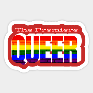 The Premiere Queer - Rainbow Pride Sticker